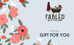 Fabled Bath and Body Gift Card